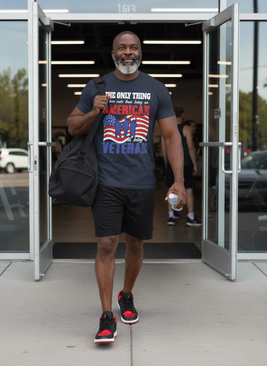 The Only Thing I Love More Than Being an American Is Being a Veteran T‑Shirt – Patriotic Military Pride Tee