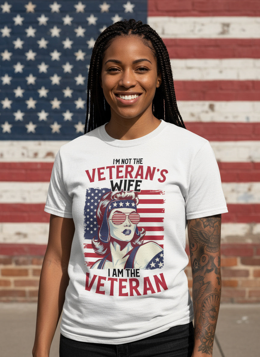 I Am the Veteran T‑Shirt – Patriotic Women’s Military Veteran Tee