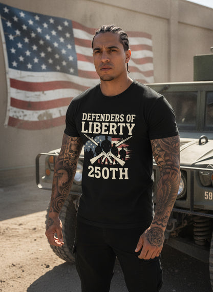 Defenders of Liberty T-Shirt | 250th Anniversary Patriotic Military Tee – USA Veteran & Freedom Shirt